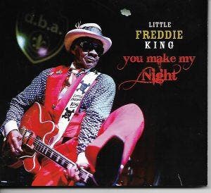 cd digi - Little Freddie KING - You Make My Night, Verzenden, Zo goed als nieuw