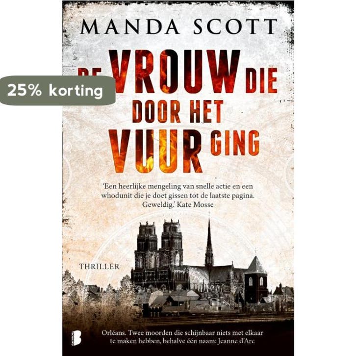De vrouw die door het vuur ging 9789022573747 Manda Scott, Boeken, Thrillers, Zo goed als nieuw, Verzenden
