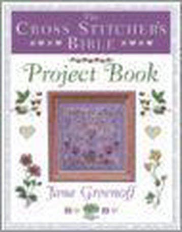The Cross Stitchers Bible Project Book - Jane Greenoff, Verzenden, Gelezen, Jane Greenoff