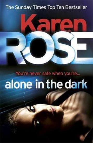 Alone in the Dark (The Cincinnati Series Book 2) - Karen, Verzenden, Gelezen, Karen Rose