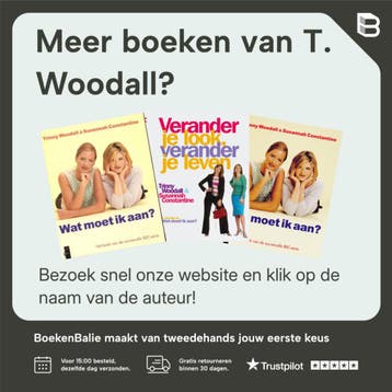 Wie wil je vandaag zijn? 9789063055530 T. Woodall, Verzenden, Zo goed als nieuw, T. Woodall