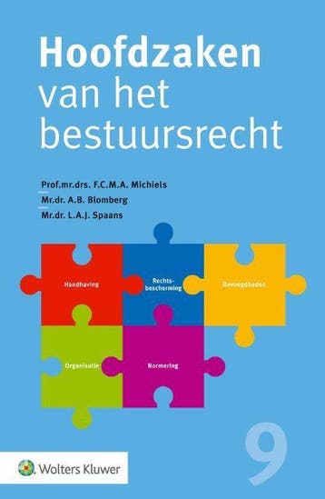 9789013150735 Hoofdzaken van het bestuursrecht, Verzenden, Zo goed als nieuw, F.C.M.A. Michiels