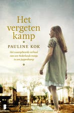 Het vergeten kamp 9789022564165 Pauline Kok-Schurgers, Boeken, Verzenden, Gelezen, Pauline Kok-Schurgers