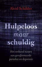Hulpeloos maar schuldig 9789043523462 Aleid Schilder, Boeken, Verzenden, Gelezen, Aleid Schilder