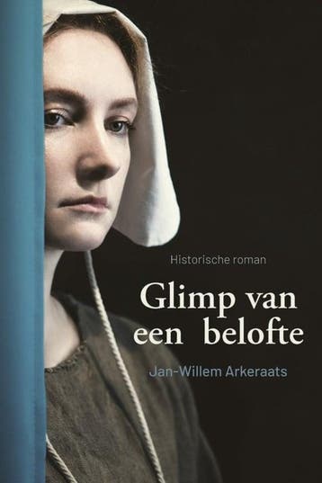 Arkeraats, Jan-Willem-Glimp van een belofte (nieuw), Verzenden, Nieuw