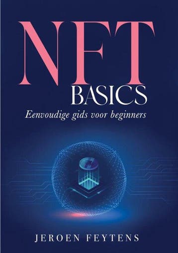 9789403778037 NFT Basics Jeroen Feytens, Verzenden, Nieuw, Jeroen Feytens