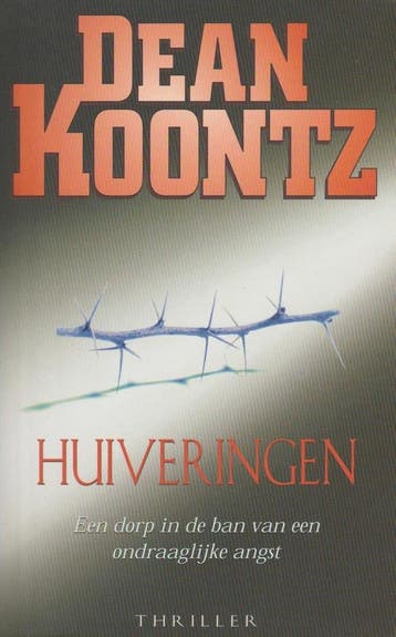 Huiveringen - Dean R. Koontz 9789024539673, Verzenden, Gelezen, Dean R. Koontz