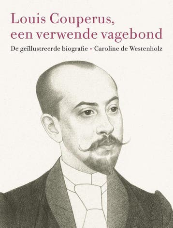 Louis Couperus, Een Verwende Vagebond | Nieuw, Ophalen of Verzenden, Nieuw, Caroline de Westenholz