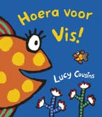 Hoera voor vis! 9789025857646 Lucy Cousins, Boeken, Verzenden, Gelezen, Lucy Cousins