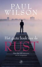 Het grote boek van de rust 9789029573986 Paul Wilson, Verzenden, Gelezen, Paul Wilson