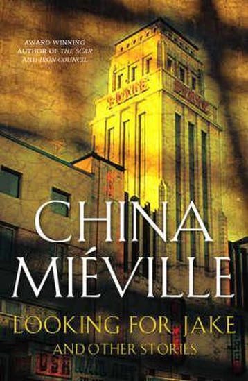 Looking for Jake and Other Stories - China Mieville, Verzenden, Gelezen, China Mieville
