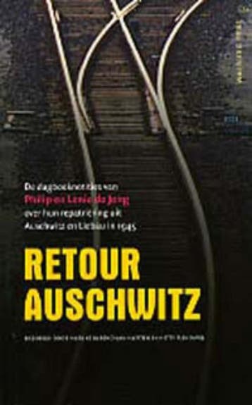 Retour Auschwitz - Marijke Barend-van Haeften 9789057304392, Verzenden, Gelezen, Marijke Barend-van Haeften