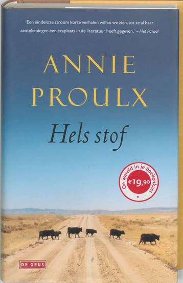 Hels stof / Verhalen uit Wyoming / 2 - A. Proulx, Verzenden, Gelezen, A. Proulx
