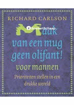 Maak van een mug geen olifant voor mannen Richard Carlson, Boeken, Verzenden, Gelezen