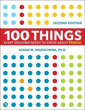 100 Things Every Designer Needs to Know About People, Verzenden, Zo goed als nieuw, Susan Weinschenk