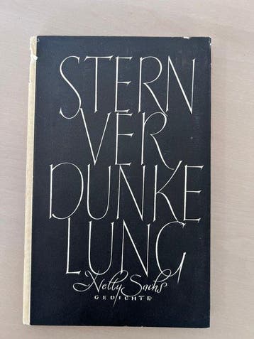 Nelly Sachs - Sternverdunkelung. Gedichte - 1949