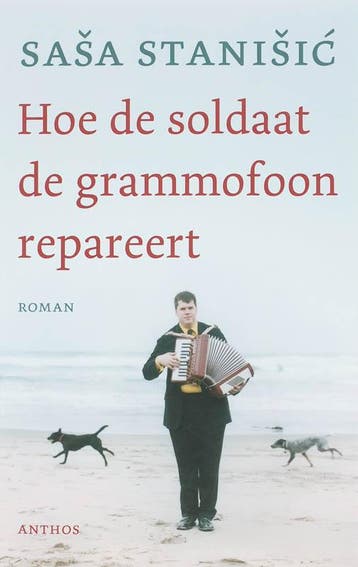 Hoe de soldaat de grammofoon repareert - S. Stanisic, Verzenden, Gelezen, S. Stanisic