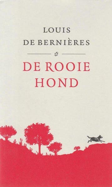 Rooie Hond - de Bernieres, Verzenden, Gelezen
