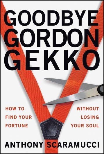9781394329854 Goodbye Gordon Gekko Anthony Scaramucci, Boeken, Verzenden, Nieuw, Anthony Scaramucci