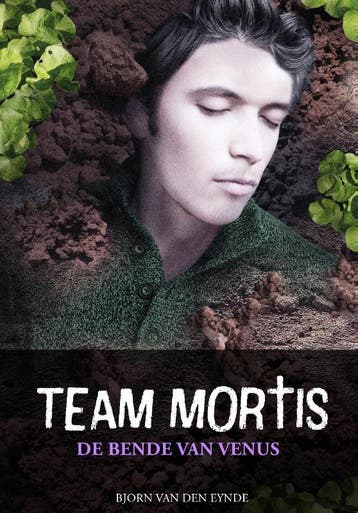 De bende van Venus / Team Mortis / 2 9789059240070, Verzenden, Gelezen, Bjorn van den Eynde