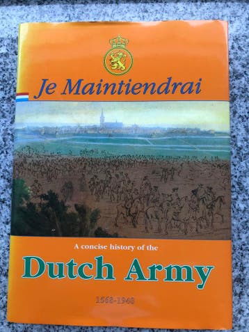 Je maintiendrai  1568 – 1940 (H. Amersfoort & P.H. Kamphuis), Gelezen, Verzenden, H. Amersfoort , Algemeen