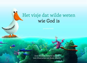 Het visje dat wilde weten wie God is - Mellody, Boeken, Verzenden, Zo goed als nieuw, Mellody Alberts-Jonasse