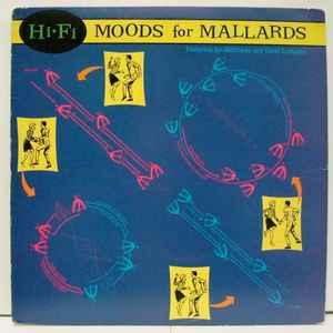 LP gebruikt - Hi-Fi - Moods For Mallards (USA, 1982), Verzenden, Zo goed als nieuw, Overige formaten