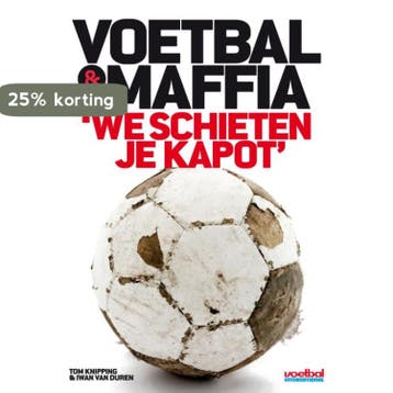 Voetbal & maffia - Iwan van Duren 9789071359583, Verzenden, Gelezen, Iwan van Duren