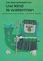 Het sterrenbeeld van uw kind is waterman Jack F. Chandu, Verzenden, Gelezen