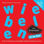 9789493209800 Wiebelen en friemelen in de klas, Verzenden, Nieuw, Monique Thoonsen