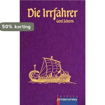 Die Irrfahrer - Gerd Scherm 9783957650436, Verzenden, Gelezen, Gerd Scherm