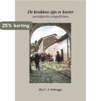 De krukken zijn er korter 9789086662777 Ben C.A. Verbrugge, Verzenden, Zo goed als nieuw, Ben C.A. Verbrugge
