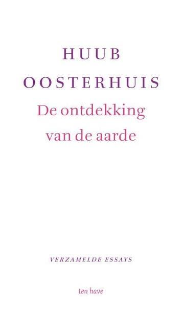 De ontdekking van de aarde - Huub Oosterhuis 9789025911003, Verzenden, Zo goed als nieuw, Huub Oosterhuis