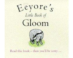 Eeyores Little Book of Gloom - Eeyores Little Book of, Ophalen of Verzenden, Nieuw