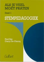 Stempedagogiek / Als je veel moet praten / 1 9789053505229, Verzenden, Zo goed als nieuw, P. Sas