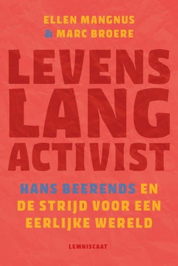 Levenslang Activist. | Ellen Mangnus-Marc Broere | Nieuw, Ophalen of Verzenden, Nieuw, Ellen Mangnus-Marc Broere
