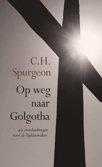 Op weg naar Golgotha 9789402902471, Boeken, Verzenden, Gelezen