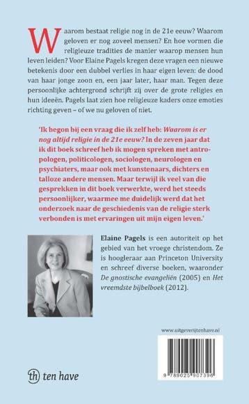 Waarom religie blijft 9789025907396 Elaine Pagels, Verzenden, Zo goed als nieuw, Elaine Pagels