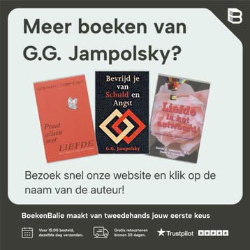 Liefde is angst laten varen - G.G. Jampolsky 9789062716708, Verzenden, Gelezen, G.G. Jampolsky