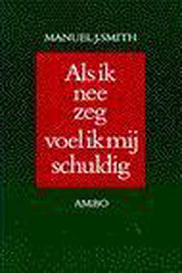 Als ik nee zeg, voel ik mij schuldig - M.J. Smith, Verzenden, Zo goed als nieuw, M.J. Smith