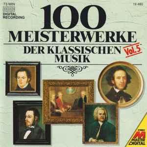 cd - Various - 100 Meisterwerke Der Klassischen Musik Vol.5, Verzenden, Zo goed als nieuw