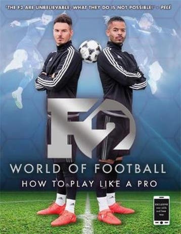 F2 World of Football - The F2 9781911274445, Verzenden, Zo goed als nieuw, The F2