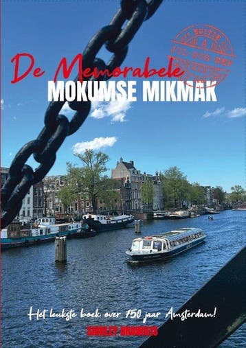 9789493404083 De memorabele Mokumse Mikmak 3 - Het leukst..., Verzenden, Nieuw, Shirley Brandeis