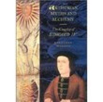 Arthurian Myths and Alchemy: The Kingship of Edward IV, Verzenden, Zo goed als nieuw, Jonathan Hughes