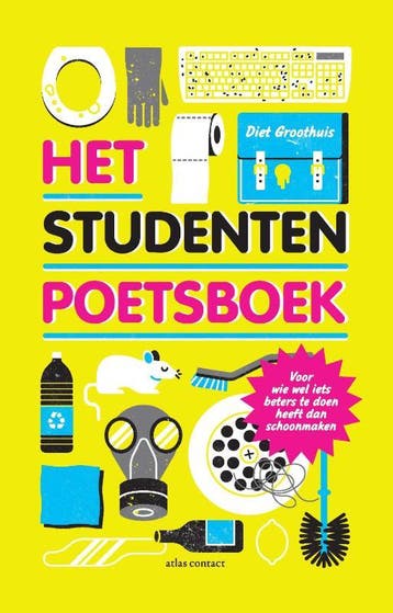 Het Studentenpoetsboek | Diet Groothuis | Nieuw, Boeken, Ophalen of Verzenden, Nieuw, Diet Groothuis