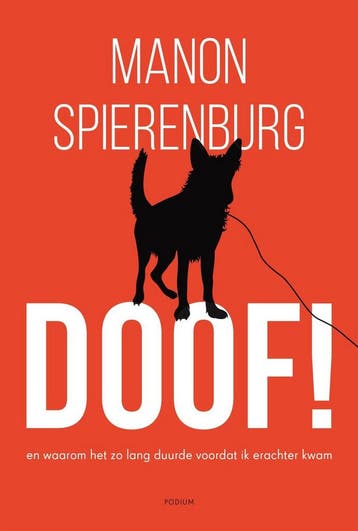 Doof! - Manon Spierenburg 9789463811583, Boeken, Verzenden, Gelezen, Manon Spierenburg