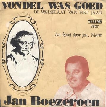 vinyl single 7 inch - Jan Boezeroen - Vondel Was Goed, Verzenden, Zo goed als nieuw, 7 inch, Nederlandstalig