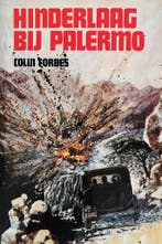 Hinderlaag by palermo 9789060458082 Colin Forbes, Boeken, Verzenden, Gelezen, Colin Forbes