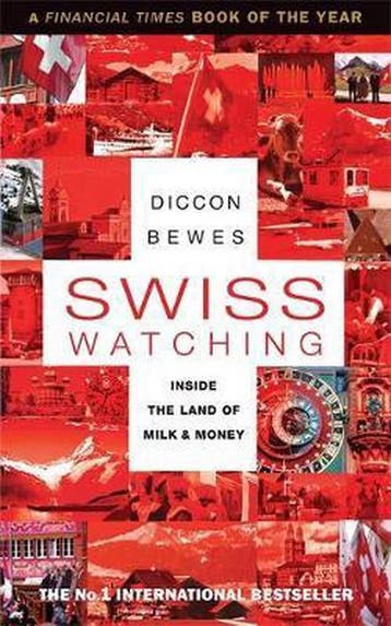 Swiss Watching 9781857885873 Diccon Bewes, Verzenden, Gelezen, Diccon Bewes