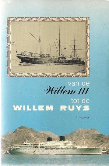 Van de Willem III tot de Willem Ruys - Lagendijk, Verzenden, Gelezen